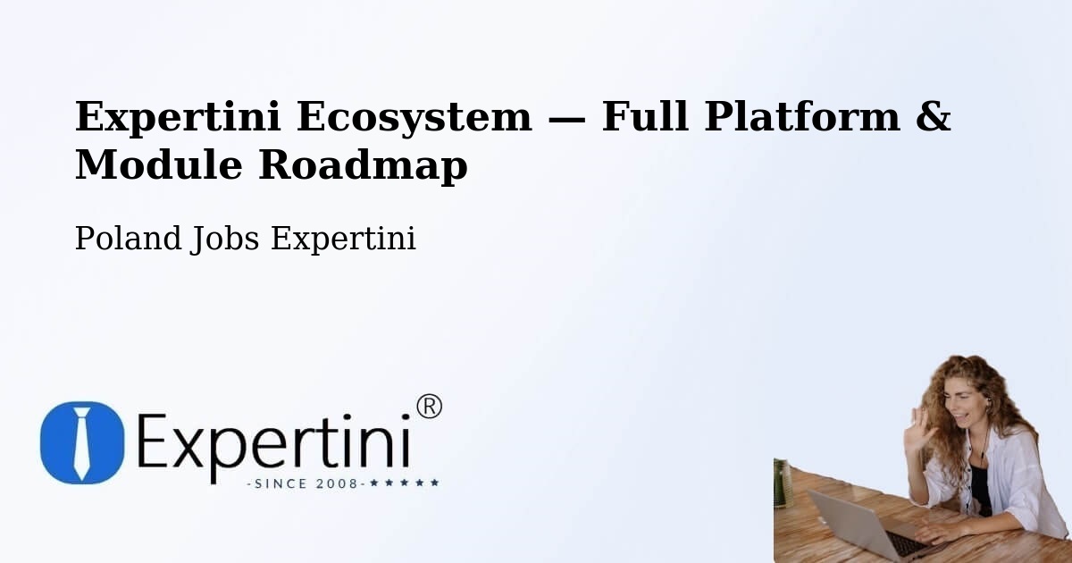 Expertini Ecosystem — Full Platform & Module Roadmap – Sierpc